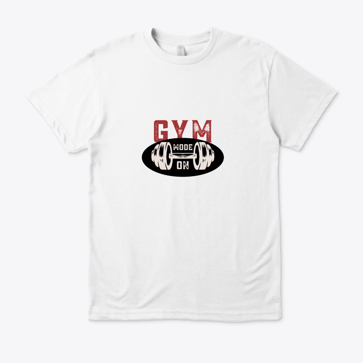 Gym Mode T Shirt