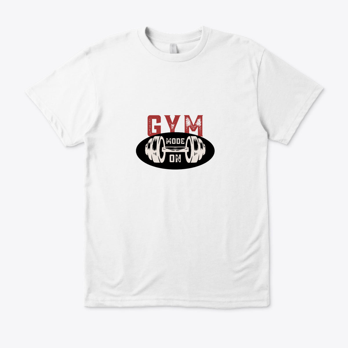 Gym Mode T Shirt
